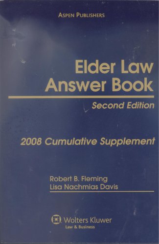 Stock image for Elder Law Answer Book/2008 Cumulative Supplement (2008CUMULATIVE SUPPLEMENT) for sale by ThriftBooks-Atlanta