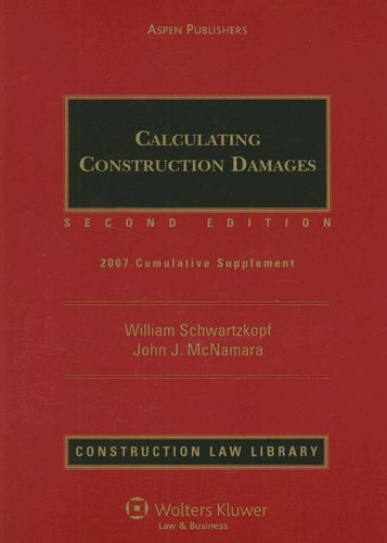 9780735566934: Calculating Construction Damages: 2007 Cumulative Supplement