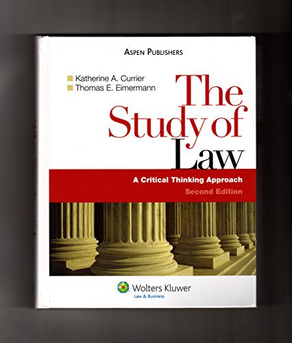 9780735569508: The Study of Law: A Critical Thinking Approach