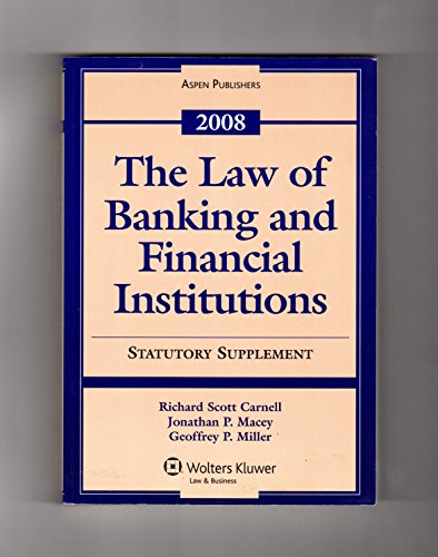 9780735570429: The Law of Banking and Financial Institutions 2008, Statutory Supplement