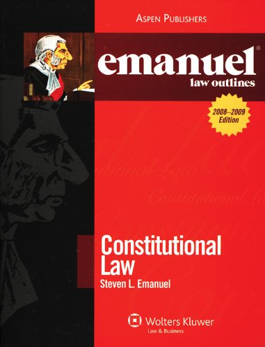 Beispielbild fr Emanuel Law Outlines: Constitutional Law, Twenty-Sixth Edition zum Verkauf von ThriftBooks-Dallas