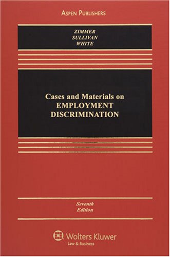 Beispielbild fr Cases and Materials on Employment Discrimination zum Verkauf von Half Price Books Inc.
