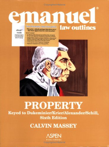 Imagen de archivo de Emanuel Law Outlines Property: Dukeminier Edition (AspenLaw Studydesk) a la venta por HPB-Red