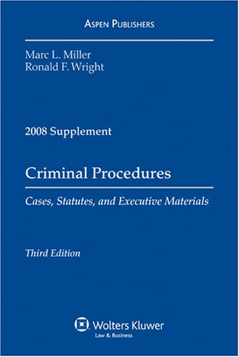 Stock image for Criminal Procedures: Cases, Statutues, and Executive Materials 2008 Supplement for sale by HPB-Red