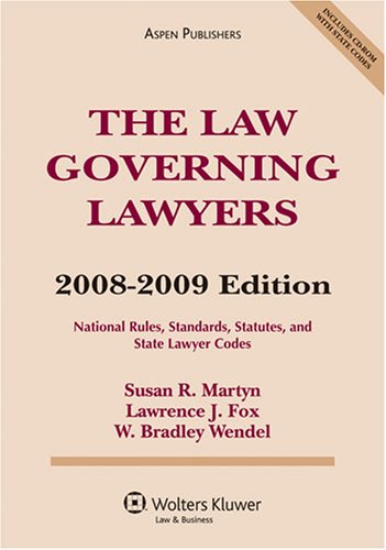 Beispielbild fr The Law Governing Lawyers : National Rules, Standards, Statutes, and State Lawyer Codes 2008-2009 zum Verkauf von Better World Books