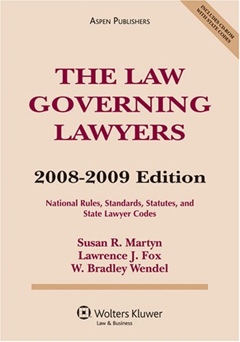 Stock image for The Law Governing Lawyers : National Rules, Standards, Statutes, and State Lawyer Codes 2008-2009 for sale by Better World Books