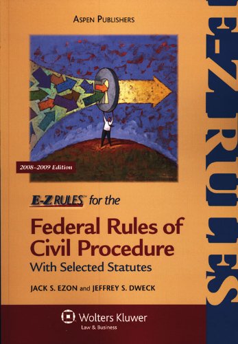 9780735572225: E-Z Rules for the Federal Rules of Civil Procedure: 2008-2009 Edition