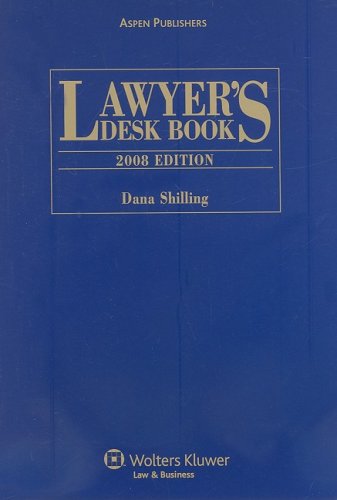 Lawyer's Desk Book 2008 (9780735574533) by Dana Shilling