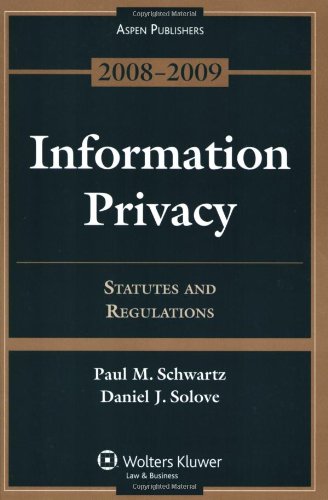 9780735576193: Information Privacy: Statutes and Regulations, 2008-2009 Supplement