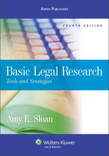 9780735576728: Basic Legal Research: Tools and Strategies