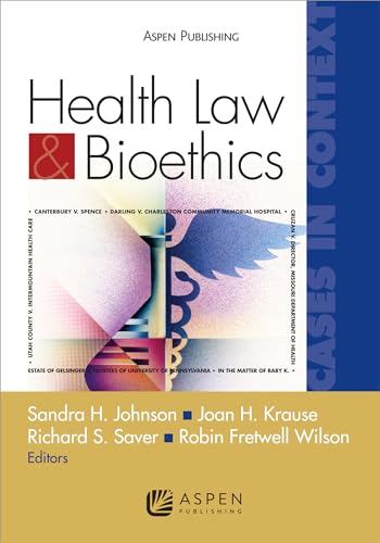 Beispielbild fr Health Law and Bioethics : Cases in Context zum Verkauf von Better World Books