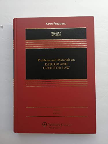 Problems & Materials on Debtor & Creditor Law 4e (9780735577787) by Douglas J. Whaley