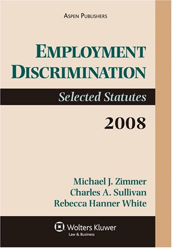 Beispielbild fr Employment Discrimination: Selected Statutes zum Verkauf von BookHolders
