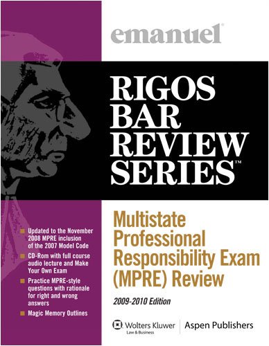 Multistate Professional Responsibility Exam (MPRE) Review (Emanuel's Rigos Bar Review Series) - James J. Rigos