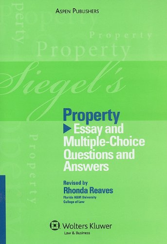 Imagen de archivo de Siegel's Property: Essay and Multiple-Choice Questions and Answers a la venta por HPB-Red