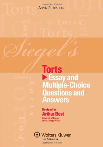 Imagen de archivo de Siegel's Torts: Essay and Multiple-Choice Questions and Answers a la venta por ThriftBooks-Atlanta