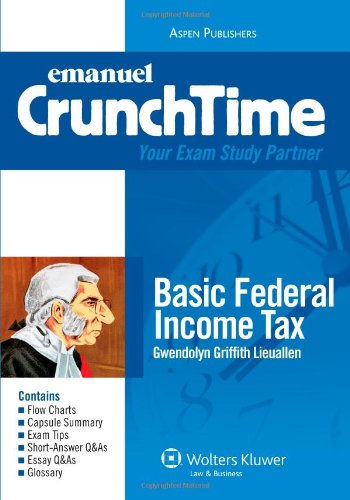 Beispielbild fr Emanuel Crunchtime: Basic Federal Income Tax zum Verkauf von ThriftBooks-Atlanta