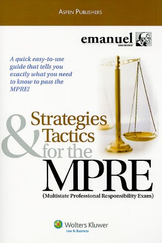 Strategies and Tactics for the MPRE, 2009 Edition (9780735578975) by Steven Emanuel