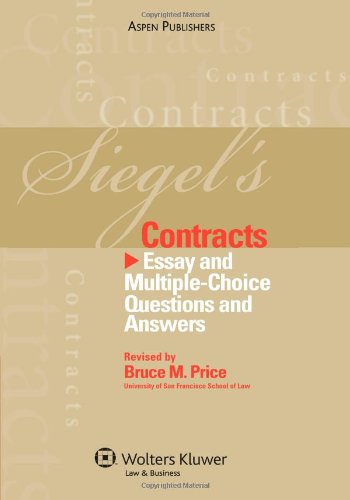 Imagen de archivo de Siegel's Contracts: Essay and Multiple-Choice Questions and Answers a la venta por ThriftBooks-Atlanta