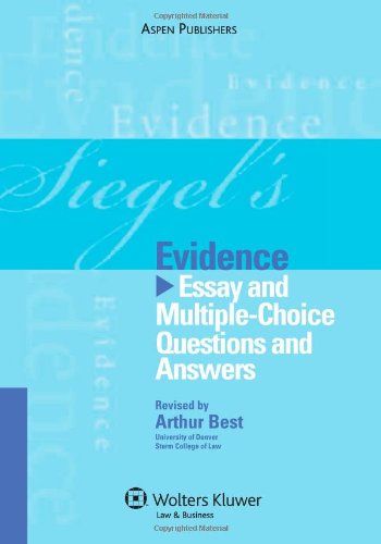 Stock image for Siegel's Evidence: Essay and Multiple-Choice Questions and Answers (Siegel's Series) for sale by HPB-Red