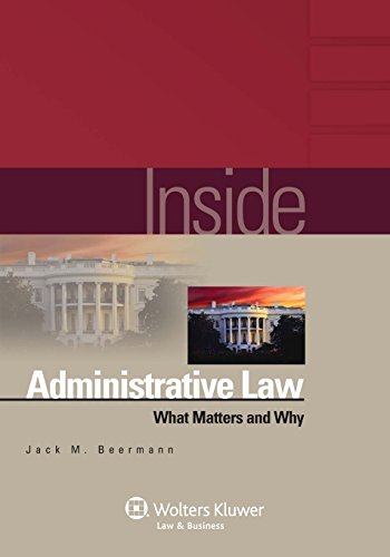 Beispielbild fr Inside - Administrative Law What Matters and Why zum Verkauf von TextbookRush