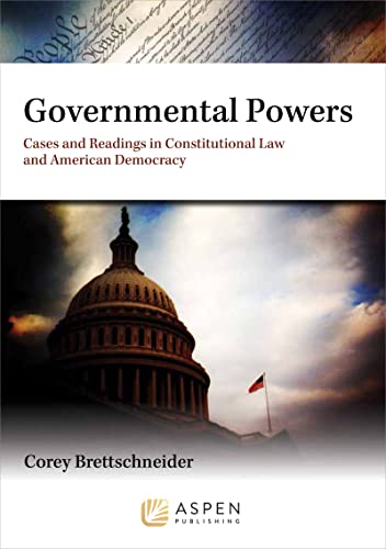 9780735579842: Governmental Powers: Cases and Readings in Constitutional Law and American Democracy (Aspen Criminal Justice)