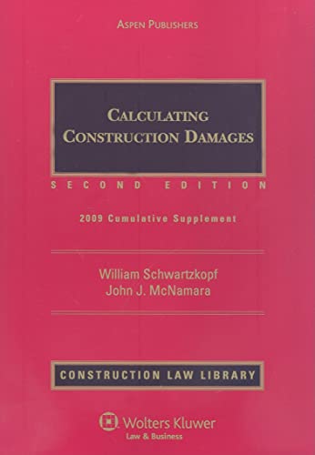 Stock image for Calculating Construction Damages: 2009 Cumulative Supplement for sale by Books Puddle