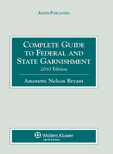 Stock image for Complete Guide To Federal & State Garnishment 2010 Edition for sale by HPB-Red