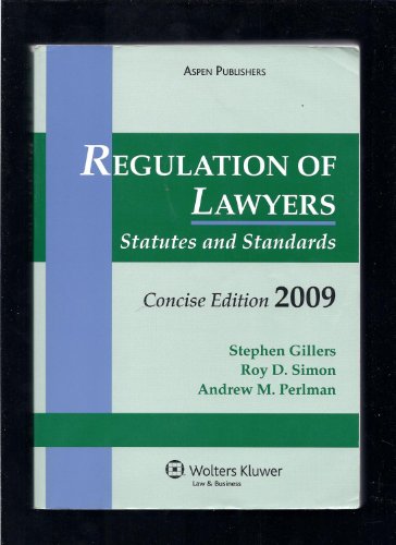 Beispielbild fr Regulation of Lawyers Statutes and Standards Concise 2009 zum Verkauf von Better World Books