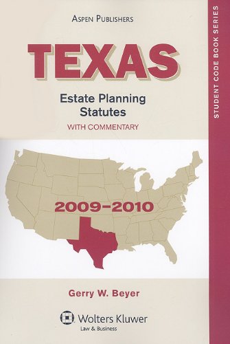 Stock image for Texas Estate Planning Statutes: with Commentary, 2009-2010 (State Code Series) for sale by HPB-Red