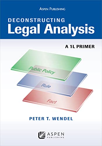 Beispielbild fr Deconstructing Legal Analysis: A 1L Primer (Academic Success) zum Verkauf von BooksRun
