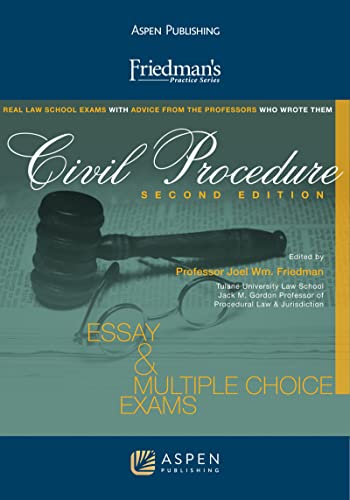 Beispielbild fr Friedman's Civil Procedure: Essay & Multiple Choice Exams, Second Edition (Friedman's Practice) zum Verkauf von SecondSale