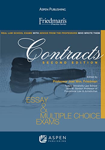 Beispielbild fr Friedman's Contracts: Essay & Multiple Choice Exams, Second Edition (Friedman's Practice) zum Verkauf von HPB-Diamond