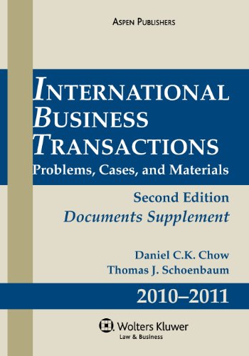 Stock image for International Business Transactions; Problems, Cases, and Materials; 2nd Edition; Document Supplement; 2010-2011 for sale by a2zbooks