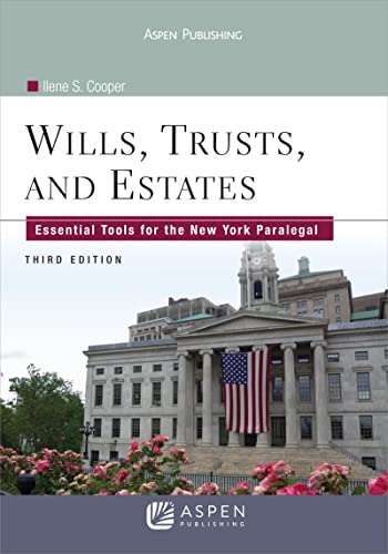 Stock image for Wills Trusts & Estates: Essential Tools for Ny Paralegal 3e (Aspen College) for sale by BooksRun
