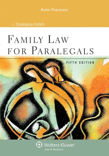 Family Law for Paralegals 5e - J. Shoshana Ehrlich