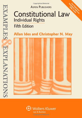 Beispielbild fr Constitutional Law - Individual Rights: Examples & Explanations, Fifth Edition zum Verkauf von BooksRun