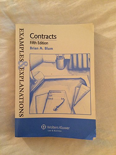 Beispielbild fr Contracts: Examples & Explanations, 5th Edition zum Verkauf von Wonder Book