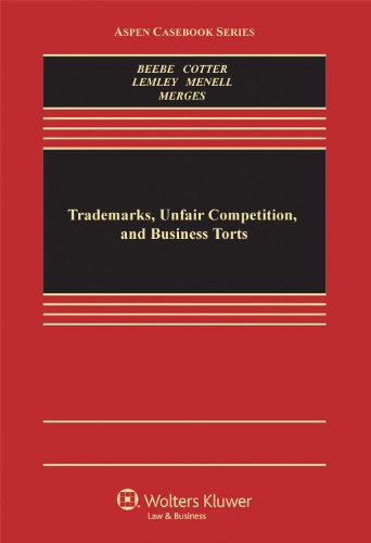 Beispielbild fr Trademarks, Unfair Competition, and Business Torts (Aspen Casebook Series) zum Verkauf von Books Unplugged