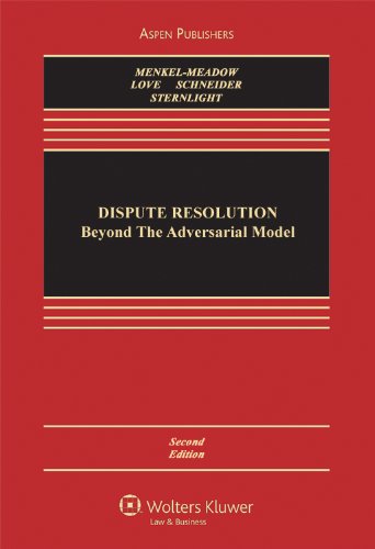 9780735589193: Dispute Resolution: Beyond the Adversarial Model (Aspen Casebook Series)