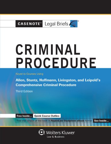 Imagen de archivo de Casenote Legal Briefs: Criminal Procedure Keyed to Allen, Hoffman, Livingston & Stuntz, 3rd Ed. a la venta por ThriftBooks-Atlanta