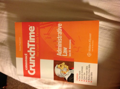 Administrative Law (CrunchTime Series)