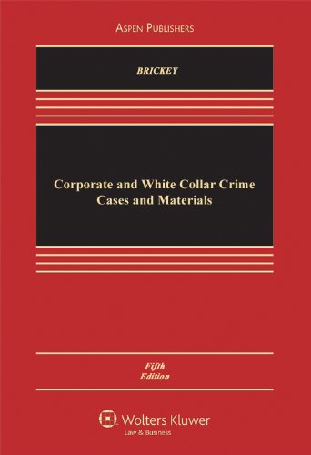 9780735590212: Corporate and White Collar Crime: Cases and Materials (Aspen Casebook Series)