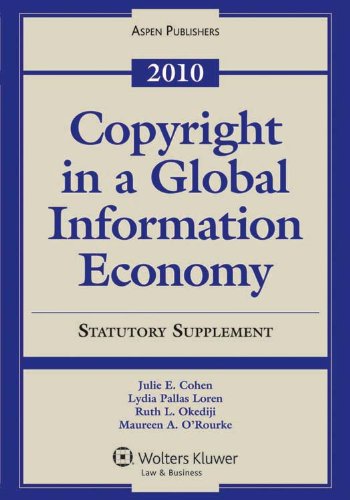 Imagen de archivo de Copyright Global Info EConomy 2010 Case & Statutory Supplement a la venta por dsmbooks