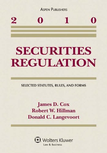 Stock image for Securities Regulation: Selected Statutes, Rules and Forms, 2010 Statutory Supplement for sale by WeBuyBooks