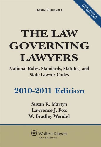 Stock image for The Law Governing Lawyers: National Rules, Standards, Statutes and Lawyer Codes, 2010-2011 for sale by OwlsBooks
