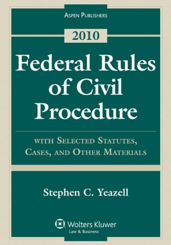 Federal Rules Civil Procedure with Select Statutes & Material 2010 (9780735590687) by Stephen C. Yeazell