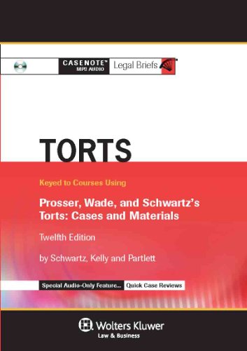 Casenotes Audio: Torts Prosser, 12th Edition (9780735590694) by Casenotes