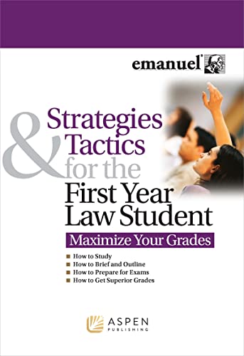 9780735591073: Strategies Tactics For the First Year Law Student (Maximize Your Grades)