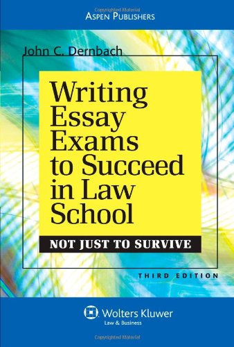 Beispielbild fr Writing Essay Exams to Succeed in Law School (Not Just to Survive): Third Edition zum Verkauf von BooksRun
